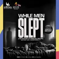 WHILE_MEN_SLEPT_PART_ONE_THE_MYSTERY_OF_SPIRITUAL_DECLINE_SOUND