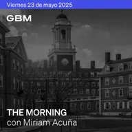 THE MORNING 23-05-25 | Avanza el paquete fiscal de Trump, Harvard pierde visas y récord de BYD en Europa. Además: Universal, IED, SITES, Pemex.