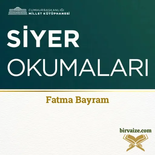 Siyer Okumaları 50. Bölüm