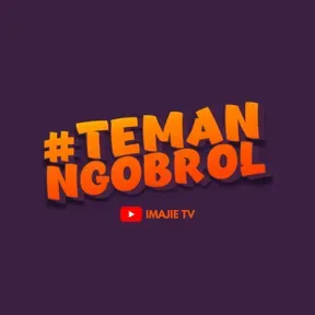 #TemanNgobrol By Imajie TV 