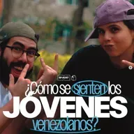 ¿Cómo se sienten los jóvenes venezolanos? | 256