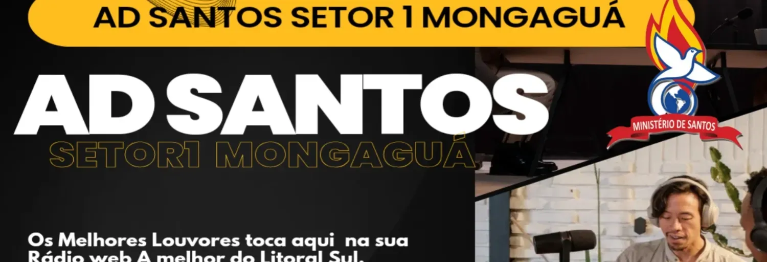 AD SANTOS SETOR 1 MONGAGUÁ