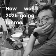 how was 2025 going for me.