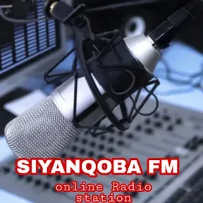 SIYANQOBA FM