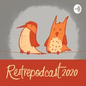 Restrepodcast 2020