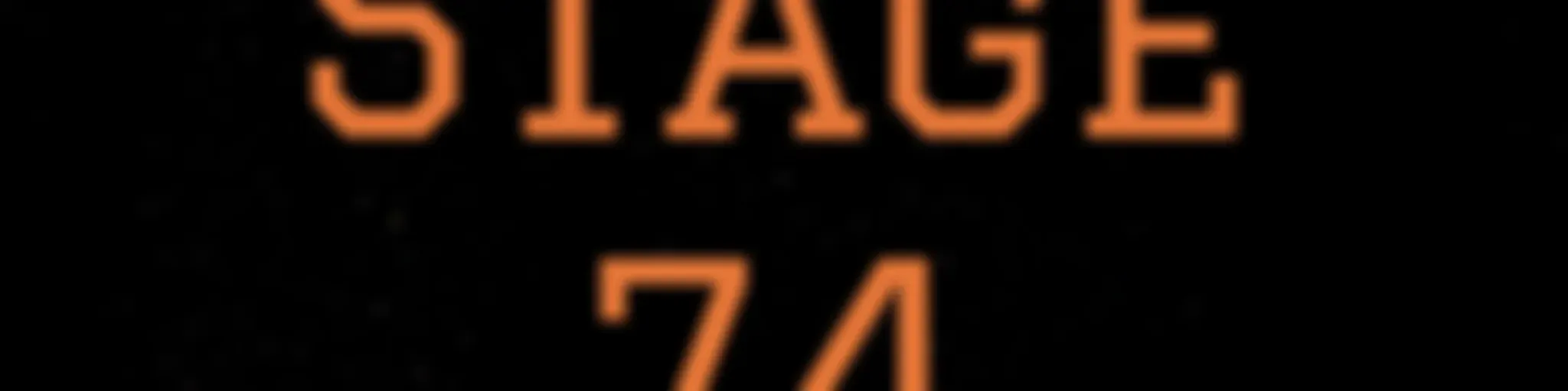 Stage 74 