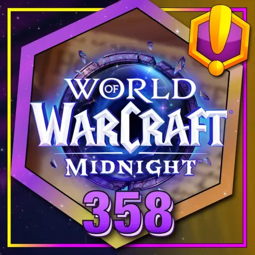 #358 - For Azeroth!: “Beta Build Anxiety”