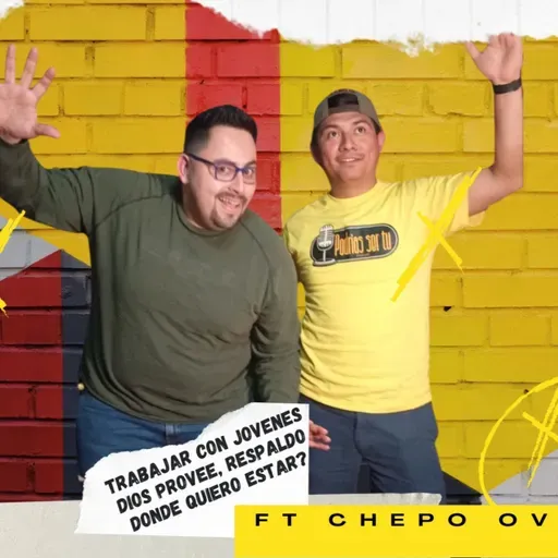 PST #108 Ft Chepo Oviedo Trabajar con jovenes, Dios provee, Donde quiero estar