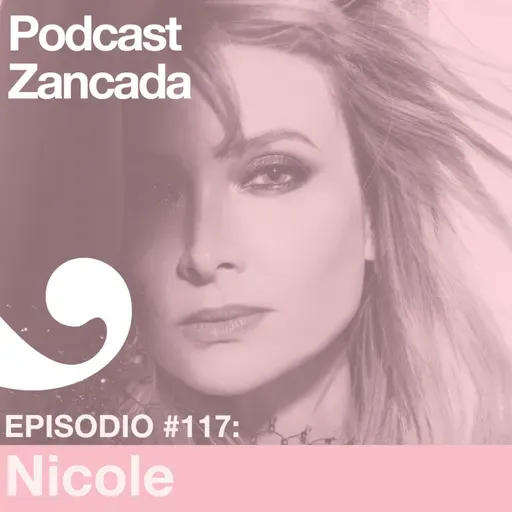 Ep 117: Nicole y la sinceridad del disco "Claroscuro"