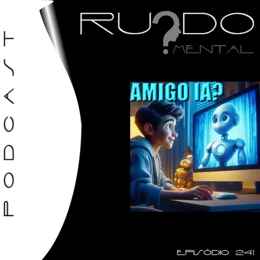 # 241 - Amigo IA?