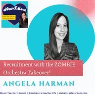 Recruitment with Angela Harman & the ZOMBIE Orchestra Takeover!