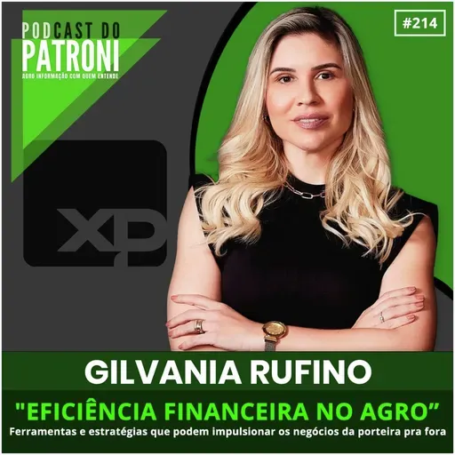 #214 - Eficiência financeira no agro
