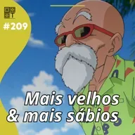 Tricotando#209 - Mais Velhos e Mais Sábios