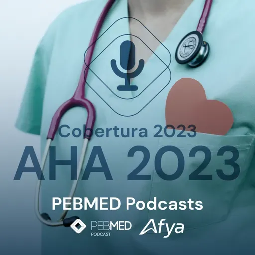 Highlights AHA – American Heart Association