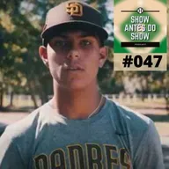 Show Antes do Show 047 - Adeus 2022, classe de 2023 e prospect's internacionais