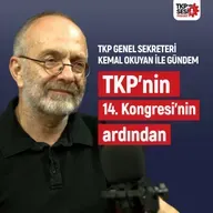 TKP’nin 14. Kongresi'nin ardından