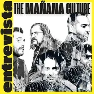 Entrevista con The Mañana Culture