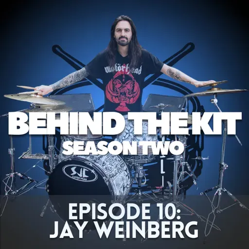 🥁 Behind The Kit Episode 25: Jay Weinberg (Slipknot, Suicidal Tendencies)
