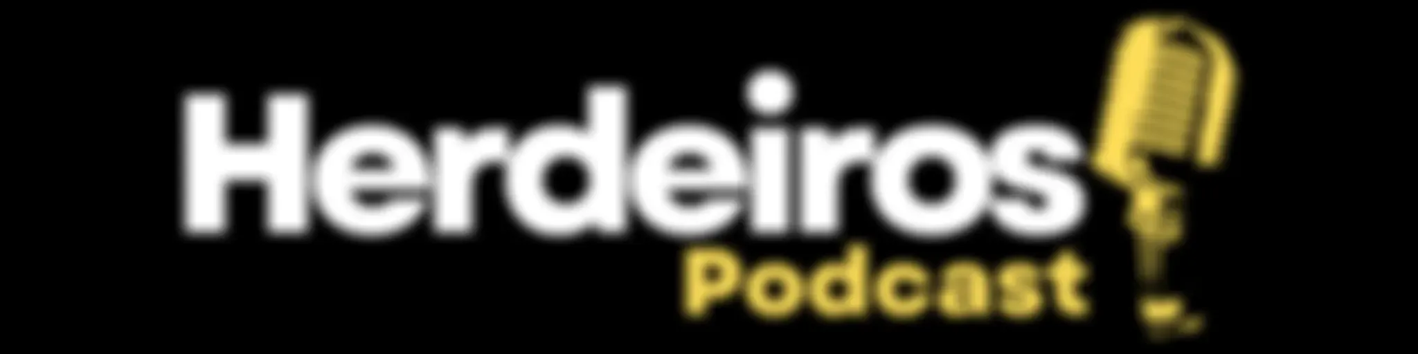 HERDEIROS Podcast