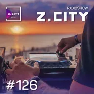 Sergey Baribyn @ Z.CITY SHOW 126 #126