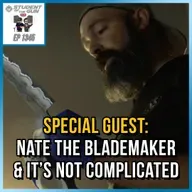 Special Guest: Nate the Blademaker & It's Not Complicated | SOTG 1345