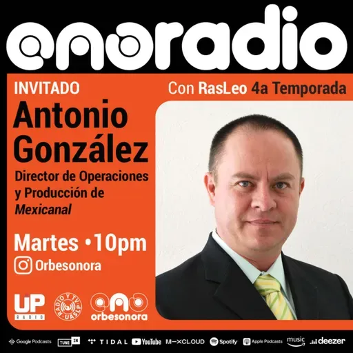 Orbesonora Radio / Invitado ANTONIO GONZÁLEZ