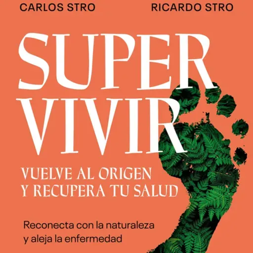 Súper vivir - Carlos y Ricardo Stro 
