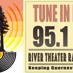 River Theater Radio - KGGV-LP - Guerneville, California