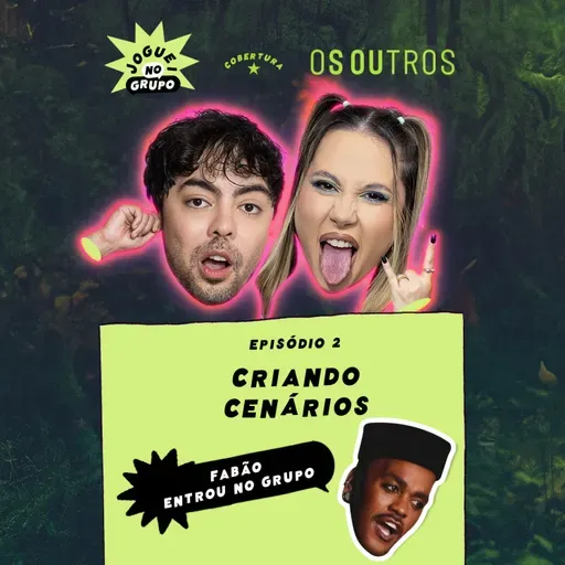 #142 - A Culpa É Dos Outros… Ou Da Sua Imaginação? com Fabão - Joguei no Grupo