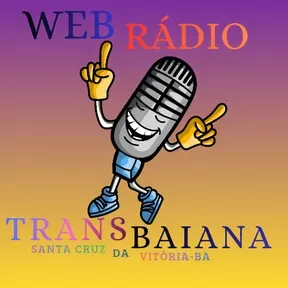 Web Radio Trans Baiana-Santa cruz da Vitória-BA