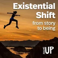 The Existential Shift