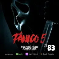 FF#83 - Pânico 5 (2022)