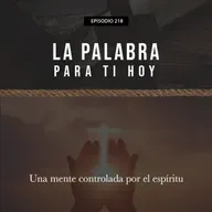 218: Una mente controlada por el espíritu