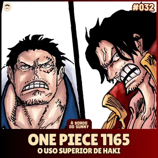 A Bordo do Sunny #32 - One Piece 1165 (O uso superior de Haki)