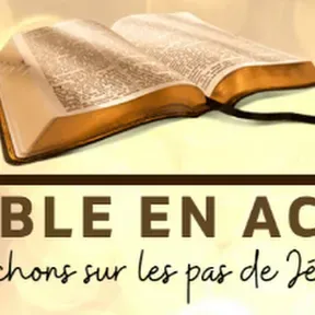 LA BIBLE EN ACTION