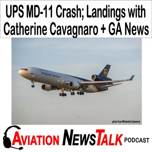 403 UPS MD-11 Crash Analysis + Dr. Catherine Cavagnaro on How to Make Better Landings