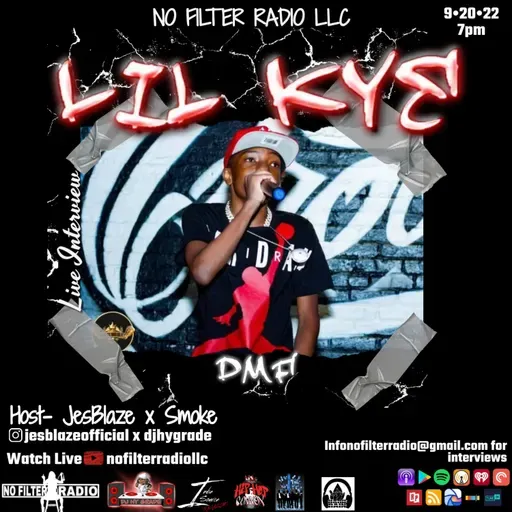 This Tues on Nofilterradiollc 
LIL KYE he started following me in 2020 & introduced himself