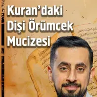 Kuran'daki Dişi Örümcek Mucizesi | Mehmet Yıldız