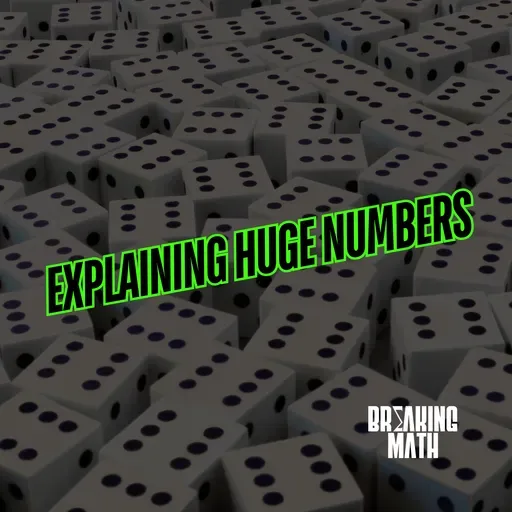 Explaining Huge Numbers with Richard Elwes
