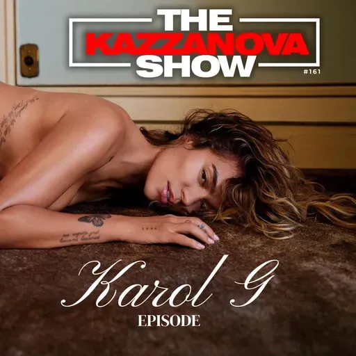 Episode 162: THE DJ KAZZANOVA SHOW #161