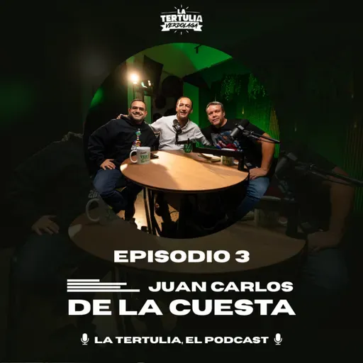 La Tertulia, el podcast: Juan Carlos De la Cuesta