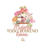 LA MENOPAUSIA  - MUJERES TODO TERRENO REBEMIX