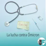 La lucha mundial contra Ómicron.