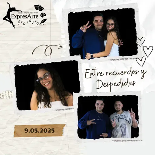 ExpresArte S7 Ep. 25 - Entre Recuerdos y Despedidas