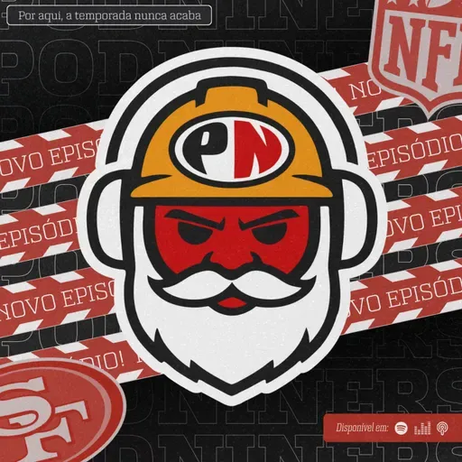 🎙️93 - Um draft de MILHÕES ou só escolha FURADA? Elencamos a NOTA de cada escolha DOS 49ERS!