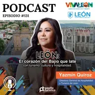 León: el corazón del Bajío que late con turismo, cultura y hospitalidad
