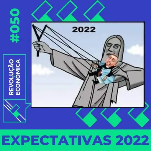 #050 - Expectativas 2022