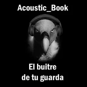 Podcast del buitre de tu guarda