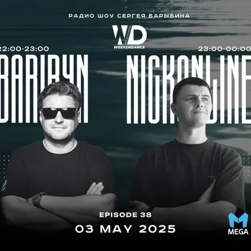 NickOnline @ WeekenDance 2025-05-03 (Mega Radio) mix-2 #38