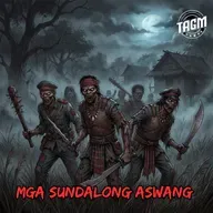 #329 MGA SUNDALONG ASWANG